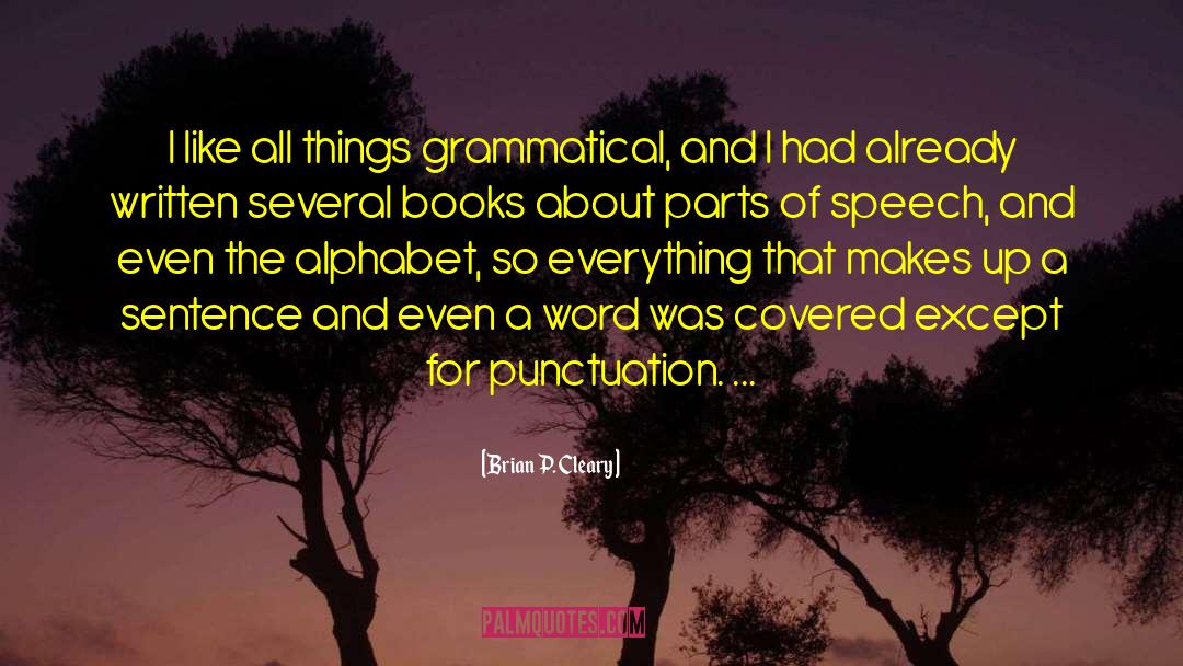 Romantic Books quotes by Brian P. Cleary