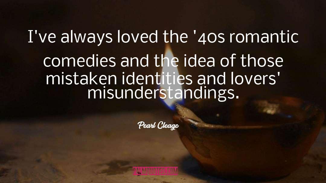 Romantic Comedies quotes by Pearl Cleage