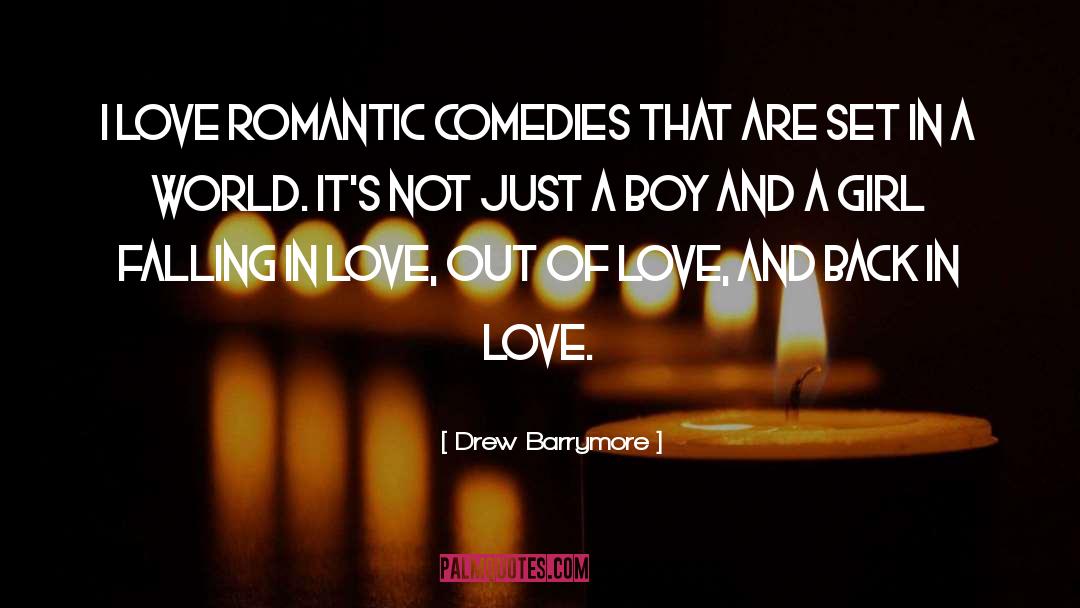 Romantic Comedies quotes by Drew Barrymore