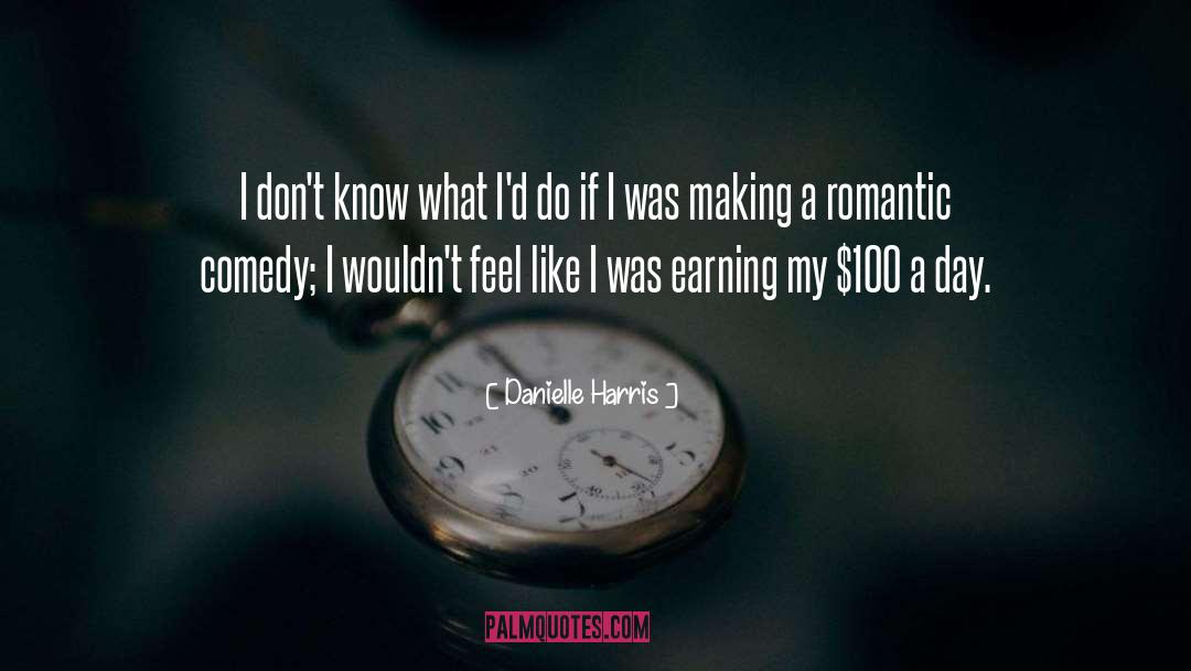 Romantic Comedy quotes by Danielle Harris