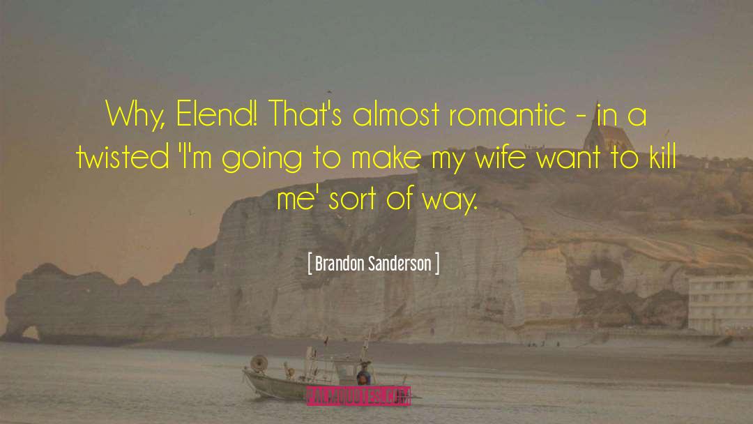 Romantic Desire quotes by Brandon Sanderson