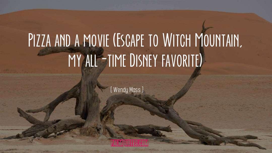 Romantic Disney Movie quotes by Wendy Mass