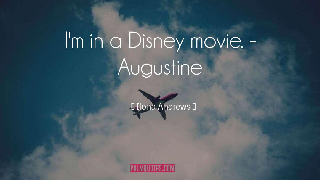 Romantic Disney Movie quotes by Ilona Andrews