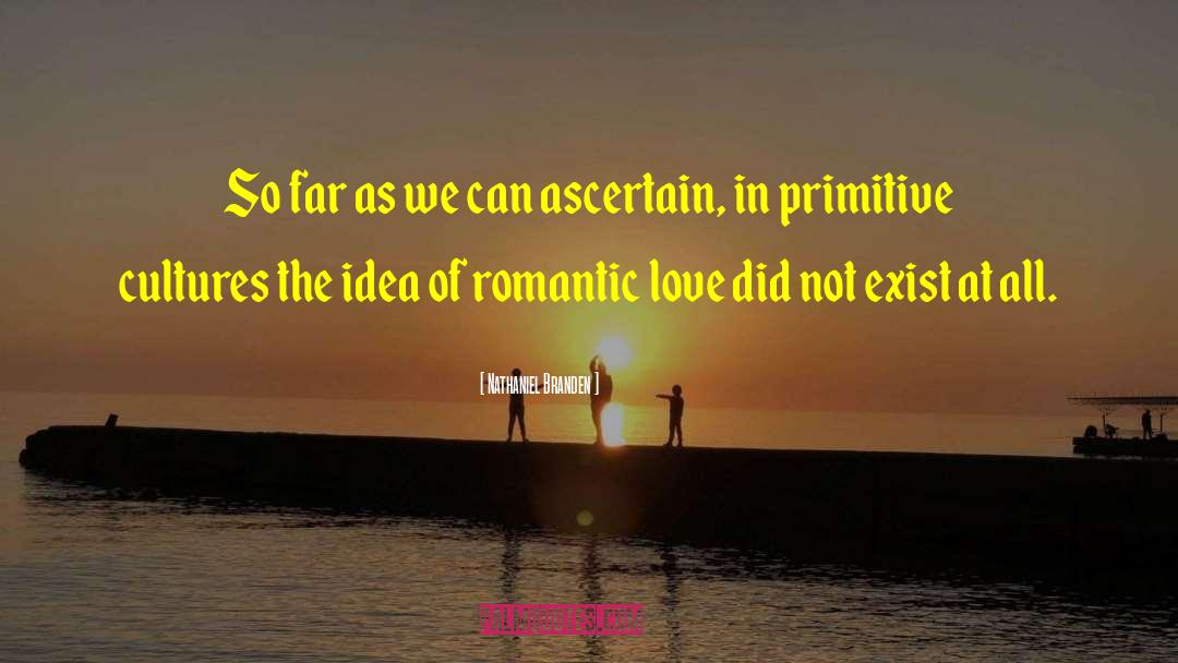 Romantic Failures quotes by Nathaniel Branden