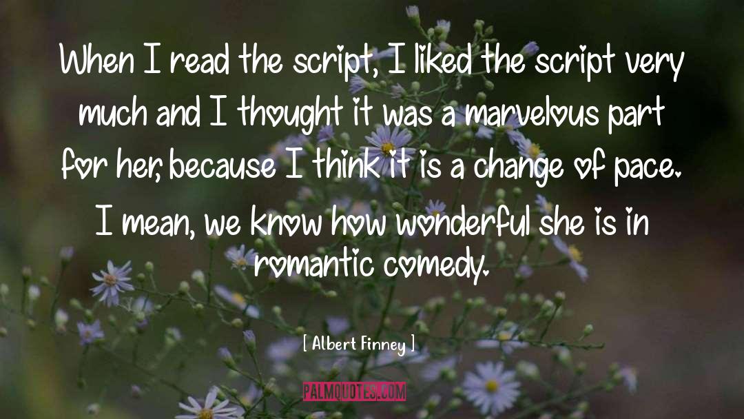 Romantic Fantasy quotes by Albert Finney