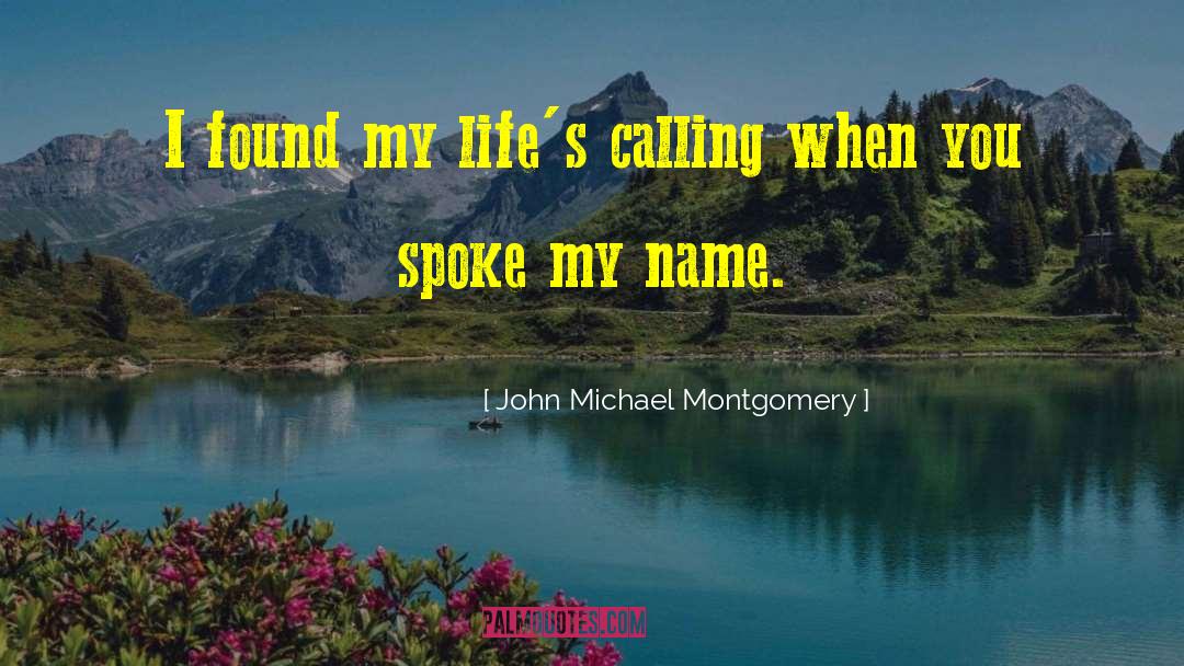 Romantic Fatalism quotes by John Michael Montgomery