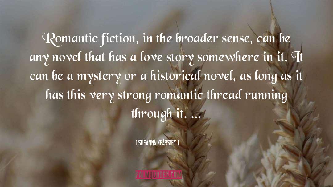 Romantic Fiction quotes by Susanna Kearsley