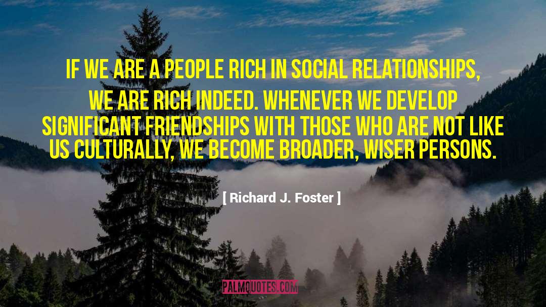 Romantic Friendships quotes by Richard J. Foster