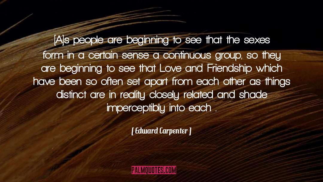 Romantic Friendships quotes by Edward Carpenter