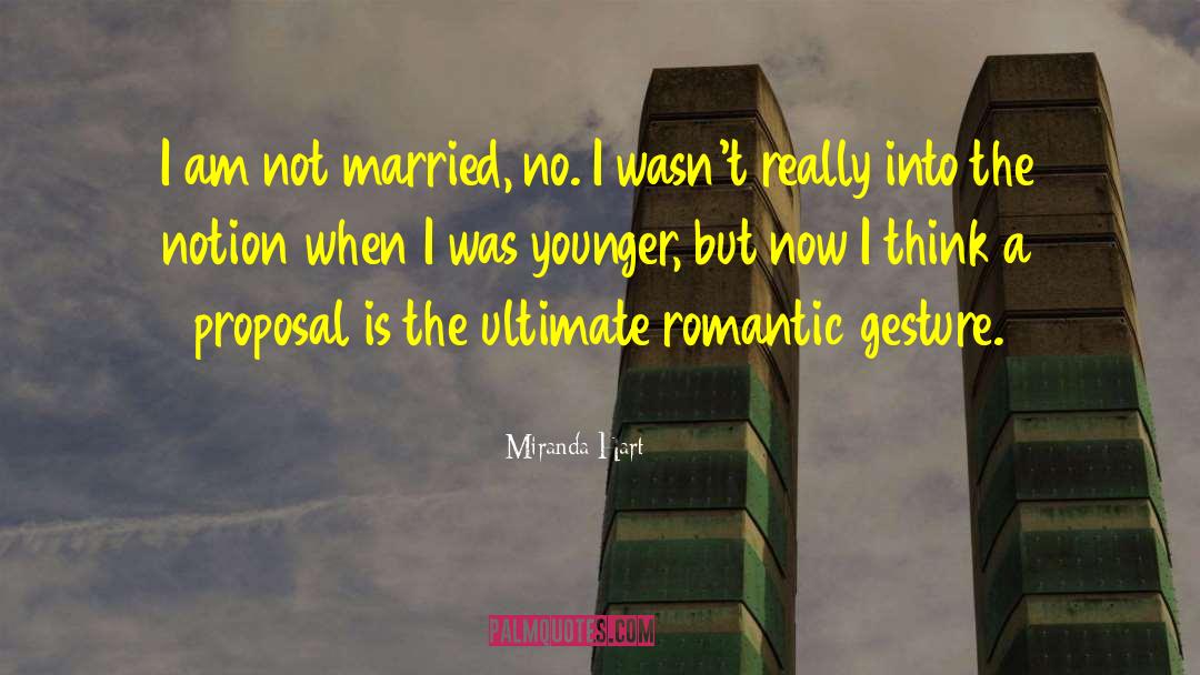 Romantic Gestures quotes by Miranda Hart