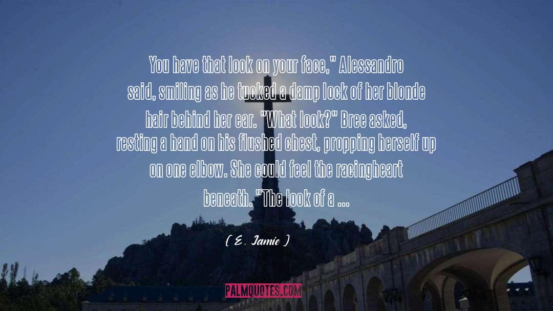 Romantic Hero quotes by E. Jamie