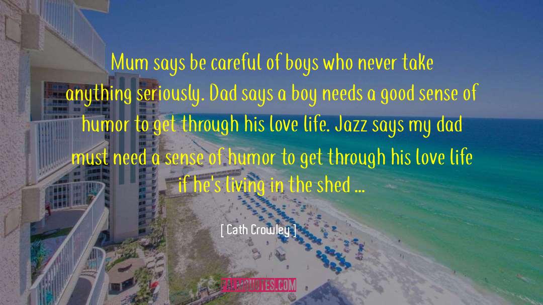 Romantic Humor quotes by Cath Crowley