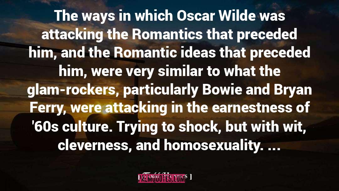 Romantic Ideals quotes by Todd Haynes