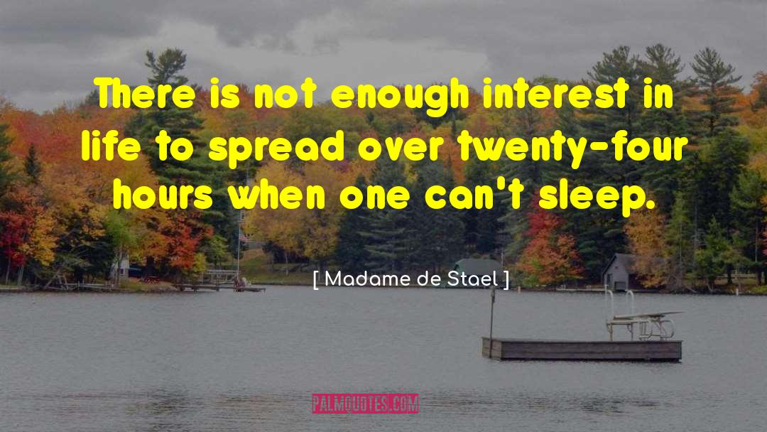 Romantic Interest quotes by Madame De Stael