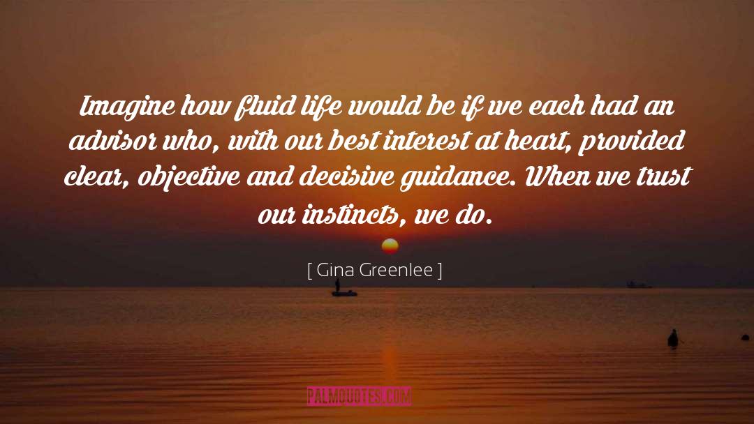 Romantic Interest quotes by Gina Greenlee