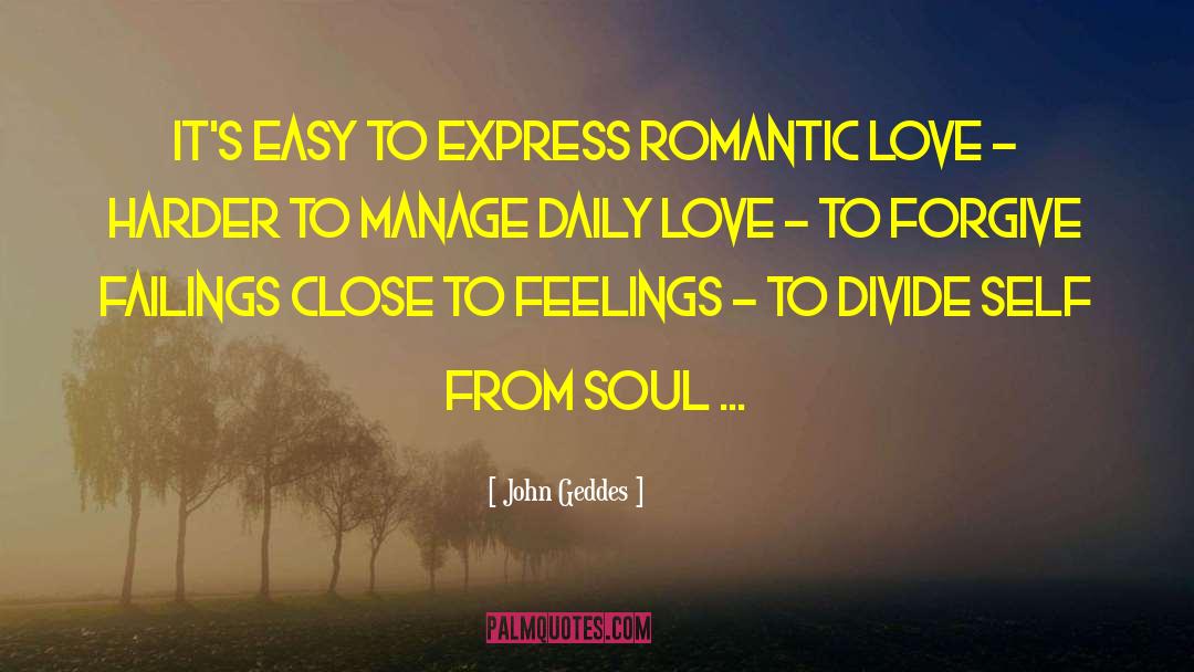 Romantic Love quotes by John Geddes