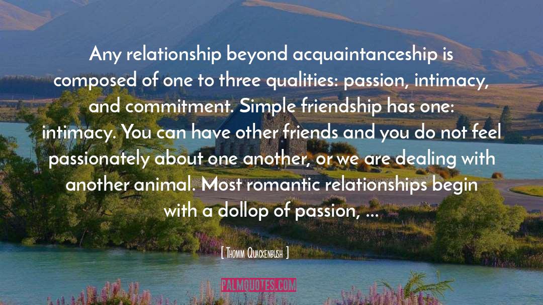Romantic Love quotes by Thomm Quackenbush