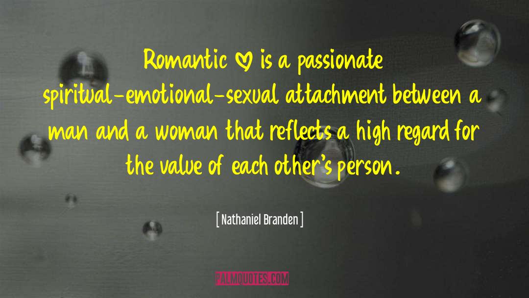 Romantic Love quotes by Nathaniel Branden