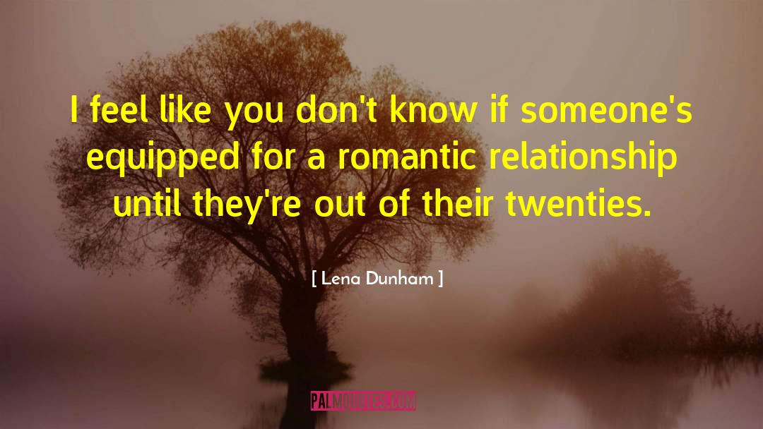 Romantic Lovers quotes by Lena Dunham