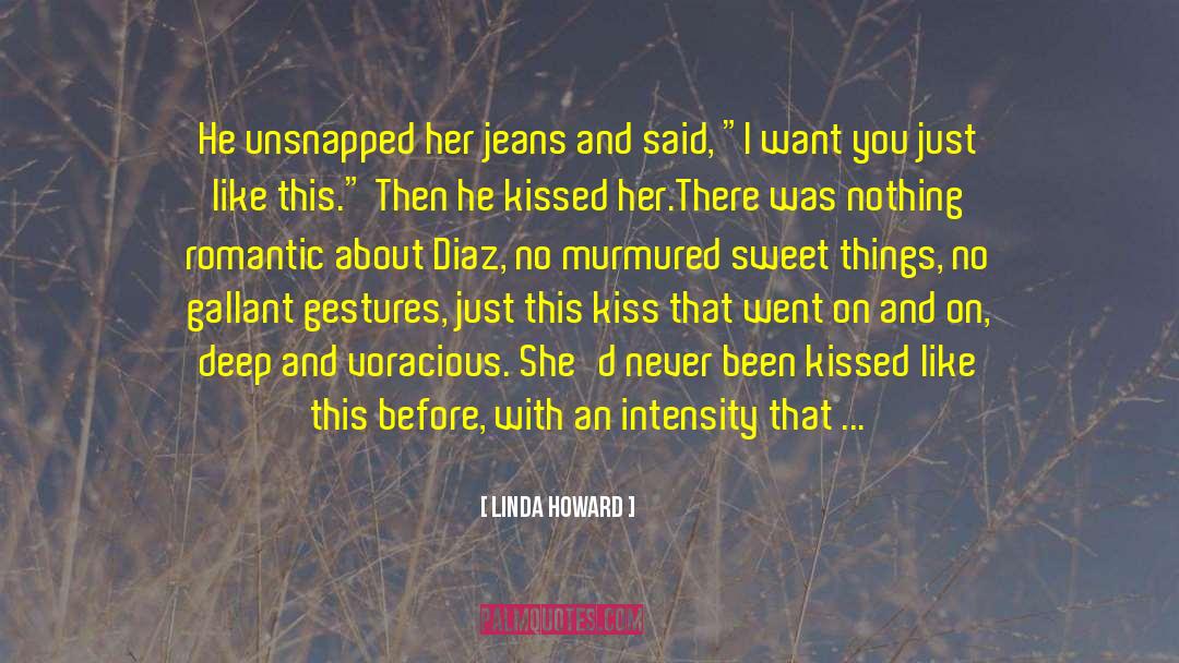Romantic Momentent quotes by Linda Howard