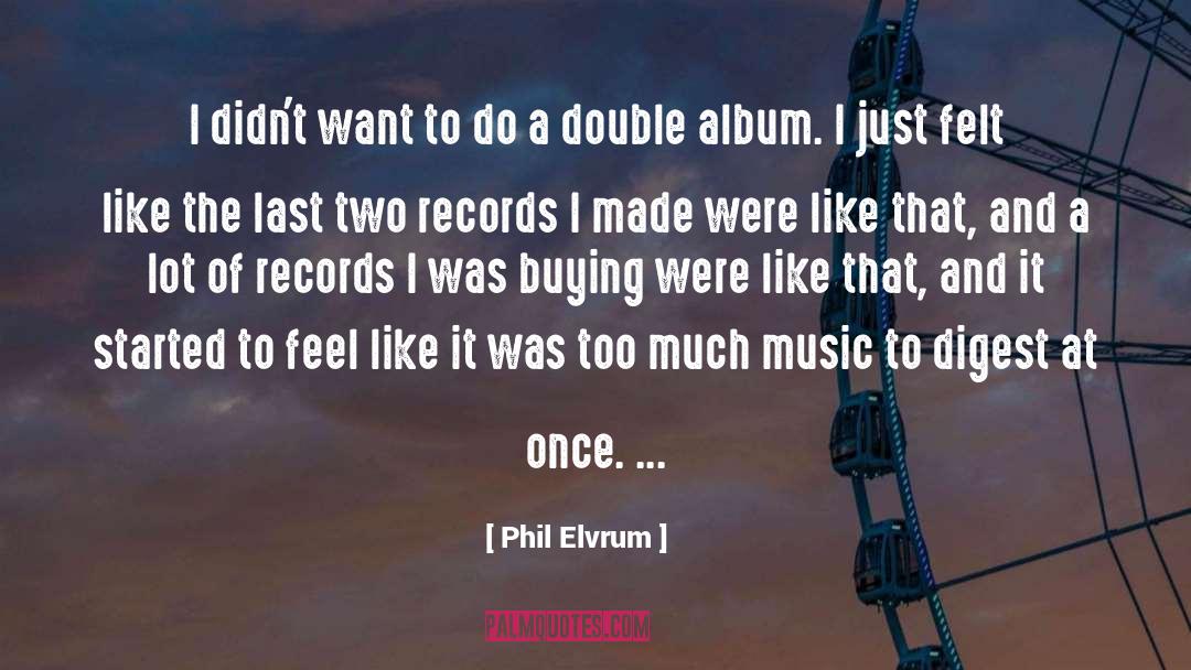 Romantic Music quotes by Phil Elvrum