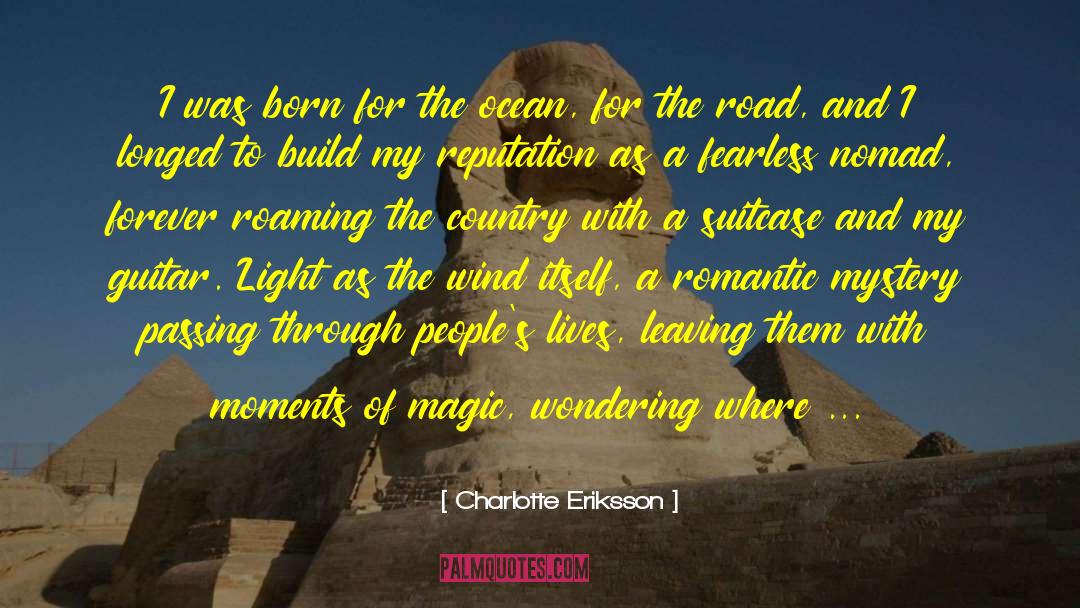 Romantic Mystery quotes by Charlotte Eriksson