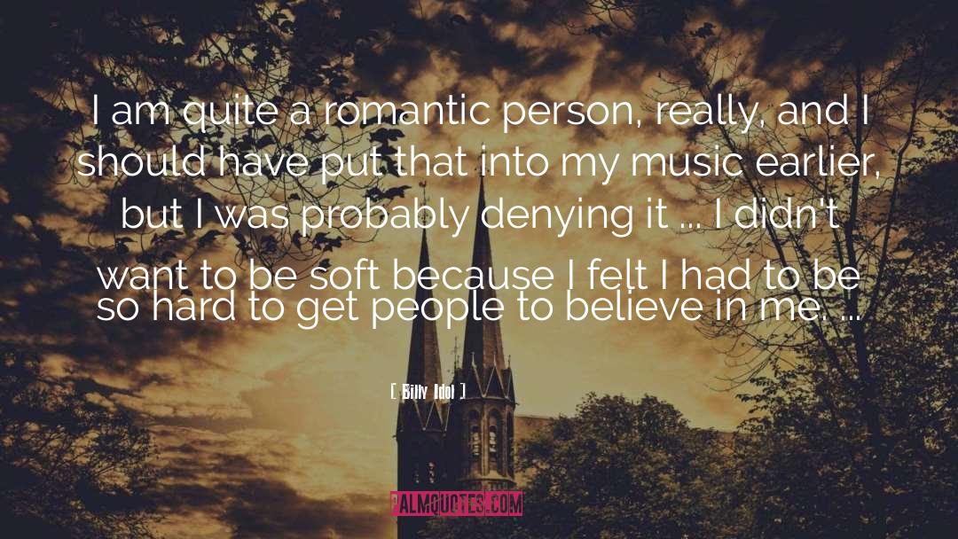 Romantic Person quotes by Billy Idol