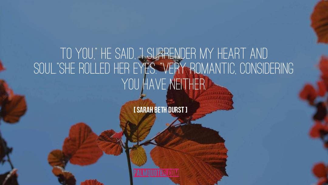 Romantic Poem quotes by Sarah Beth Durst