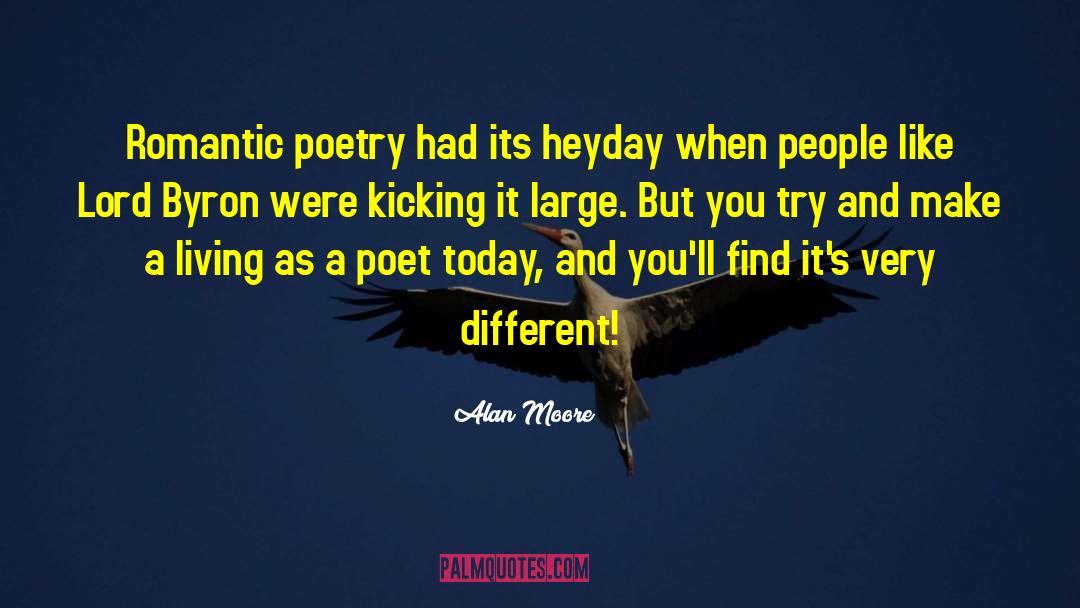 Romantic Poetry quotes by Alan Moore