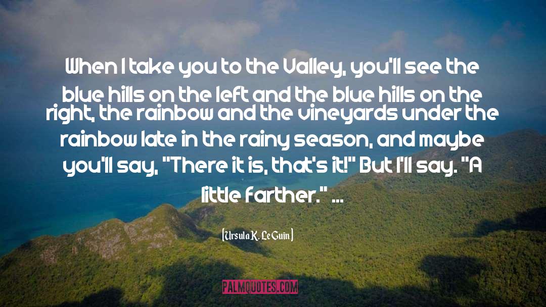 Romantic Rainy Season quotes by Ursula K. Le Guin