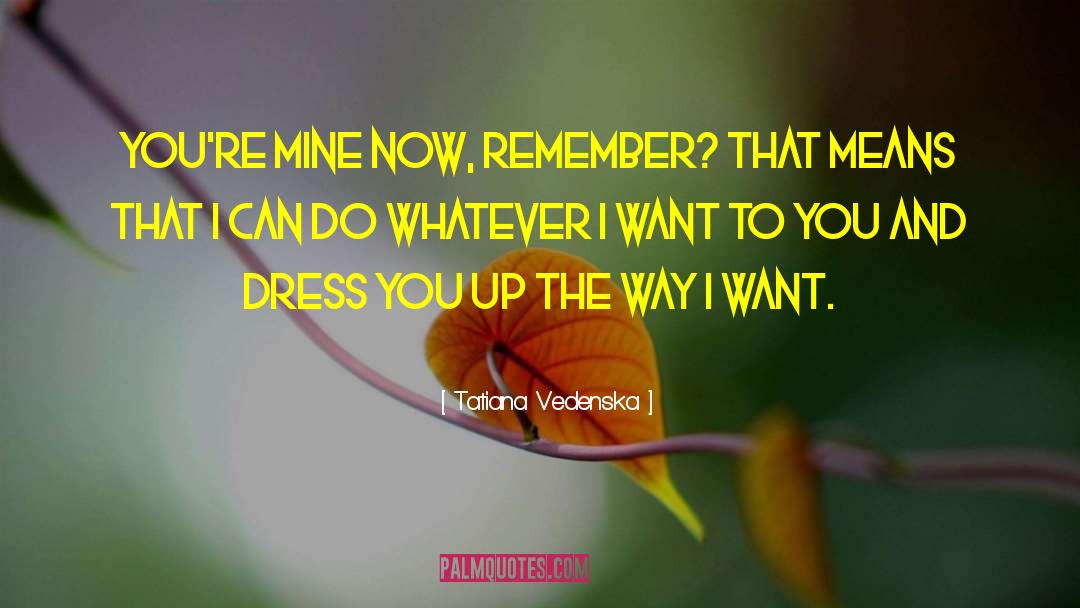 Romantic Read quotes by Tatiana Vedenska