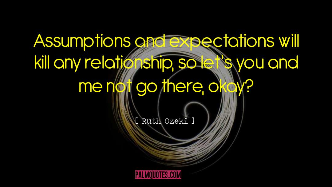 Romantic Relationship quotes by Ruth Ozeki