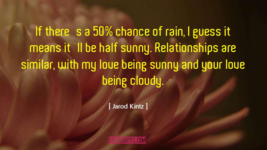 Romantic Relationships quotes by Jarod Kintz