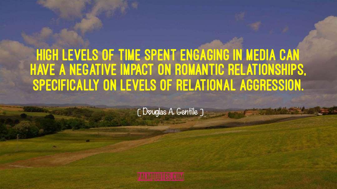 Romantic Relationships quotes by Douglas A. Gentile