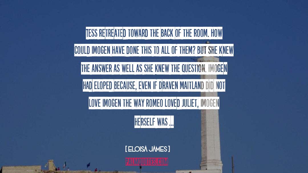 Romantic Romeo And Juliet quotes by Eloisa James