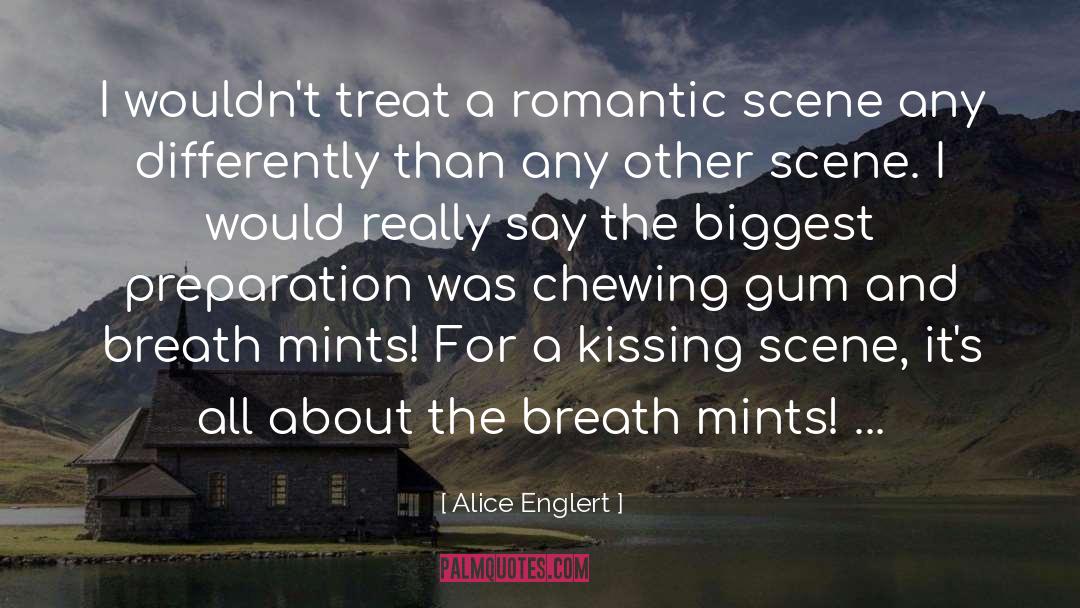Romantic Scene quotes by Alice Englert