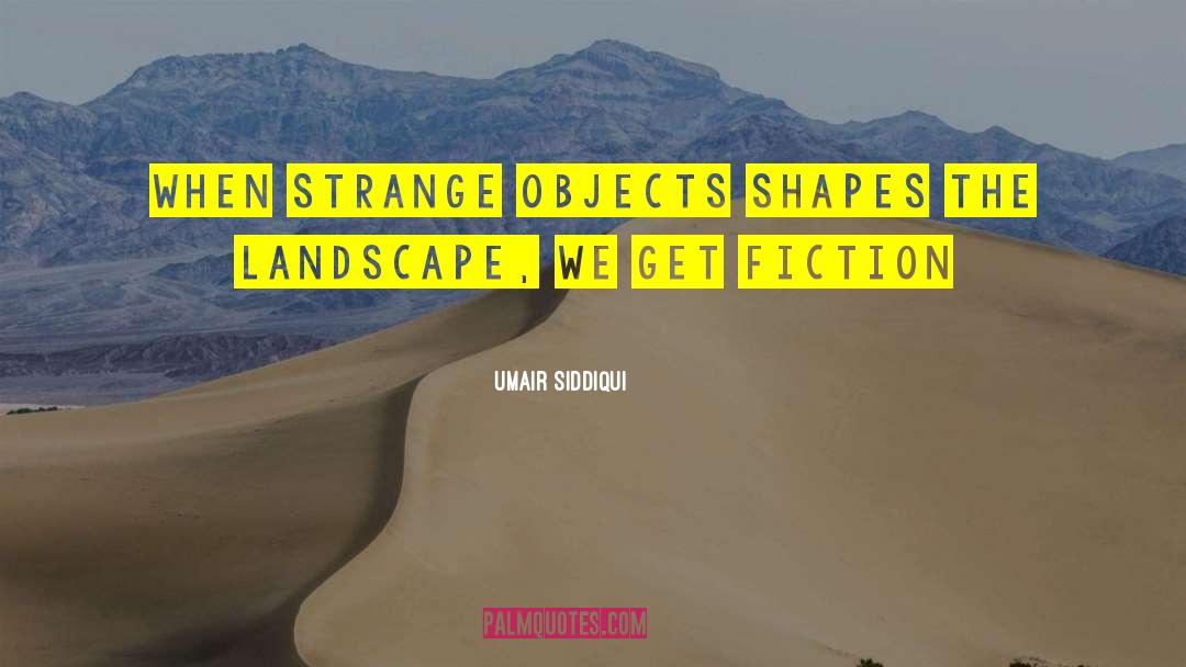 Romantic Science Fiction quotes by Umair Siddiqui
