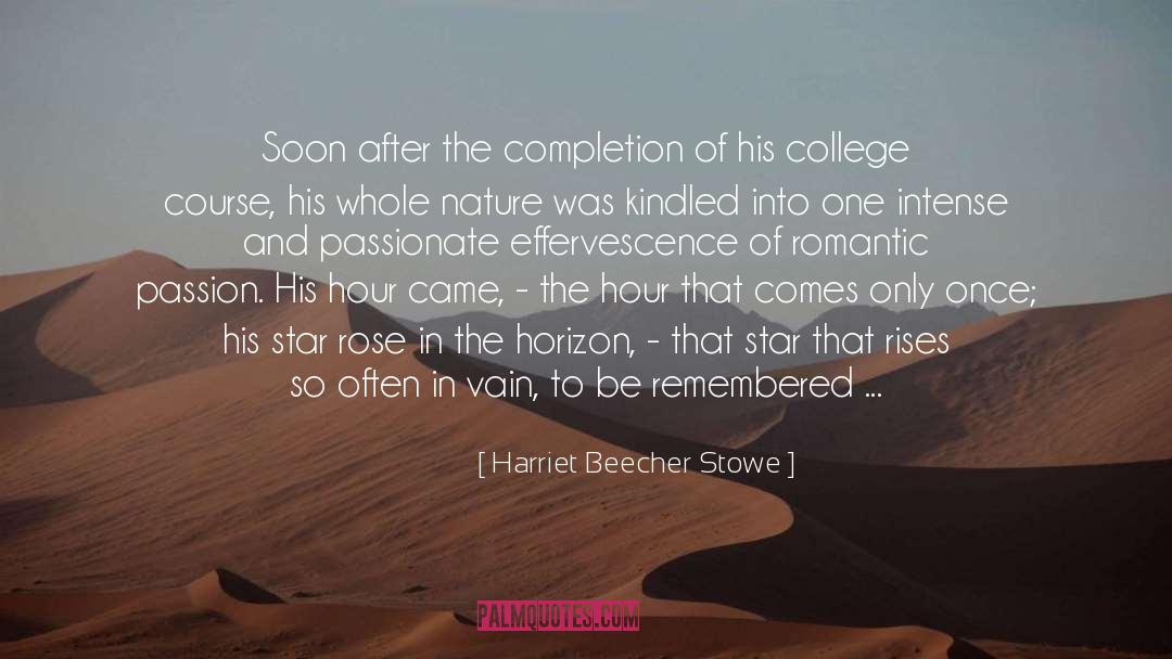 Romantic Star And Moon quotes by Harriet Beecher Stowe