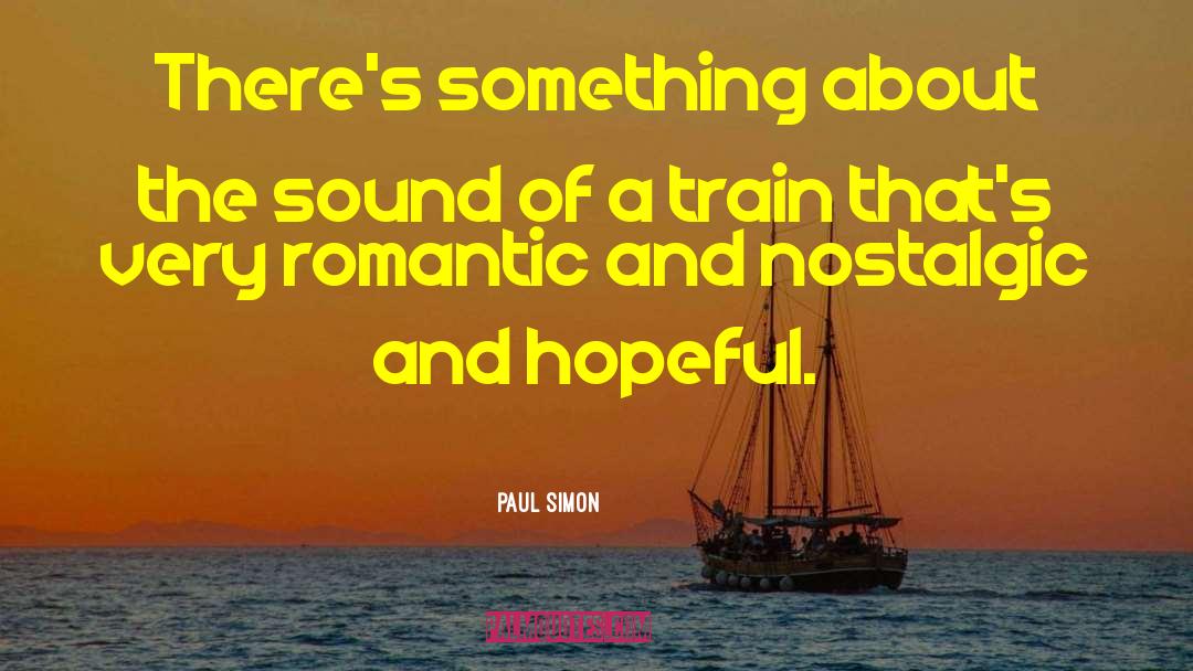 Romantic Stargazing quotes by Paul Simon