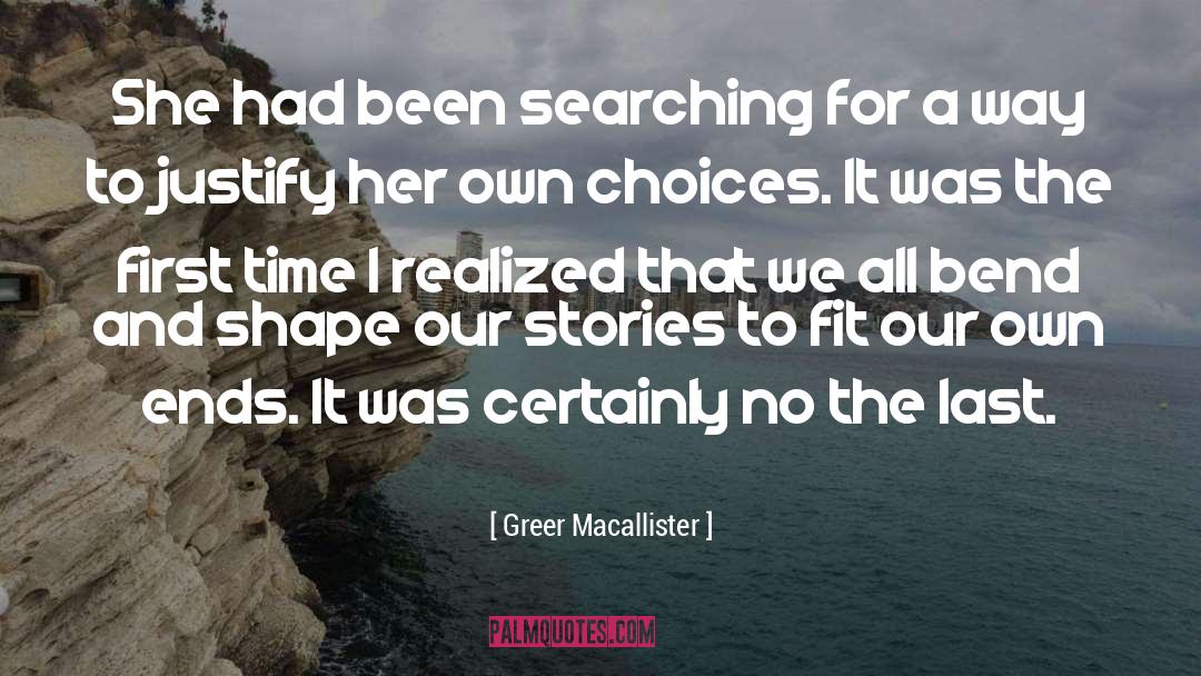 Romantic Stories quotes by Greer Macallister