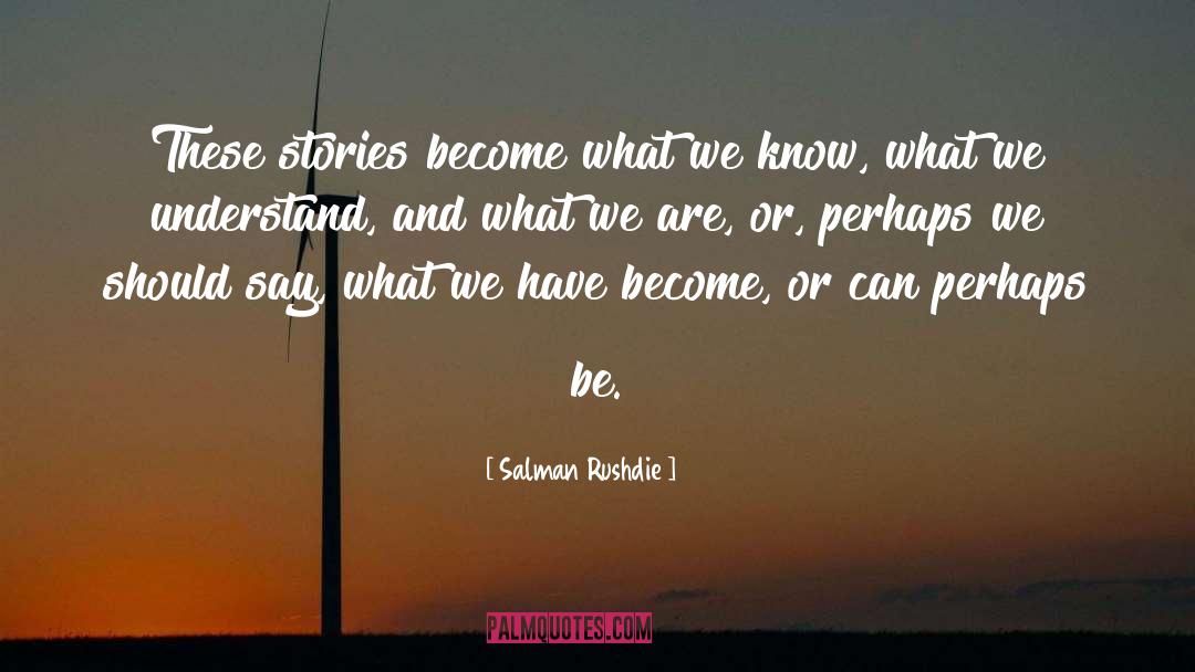 Romantic Stories quotes by Salman Rushdie