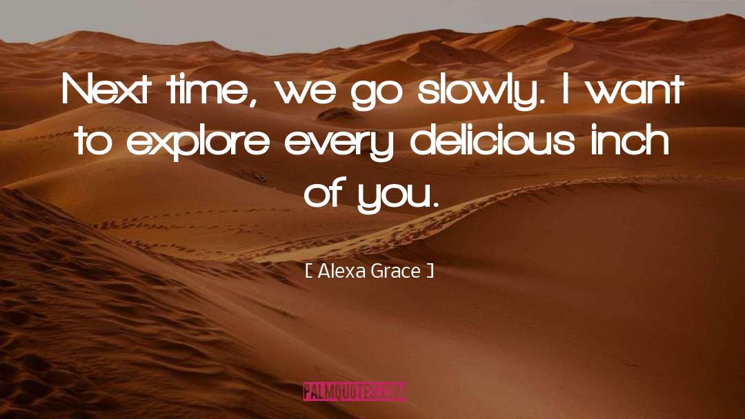 Romantic Suspense Novels quotes by Alexa Grace