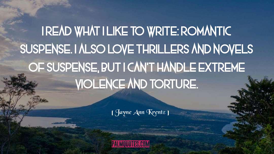 Romantic Suspense quotes by Jayne Ann Krentz