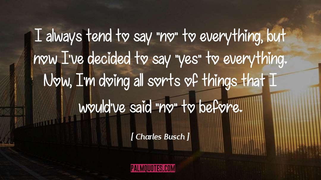 Romantic Things To Say quotes by Charles Busch