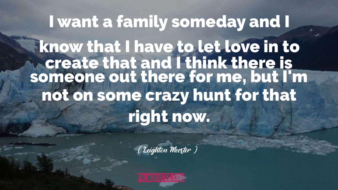 Romantic Treasure Hunt Love quotes by Leighton Meester
