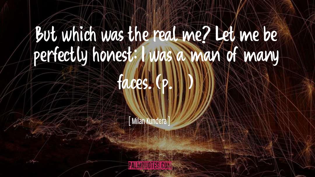 Romantically Honest quotes by Milan Kundera