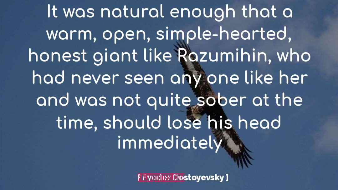 Romantically Honest quotes by Fyodor Dostoyevsky