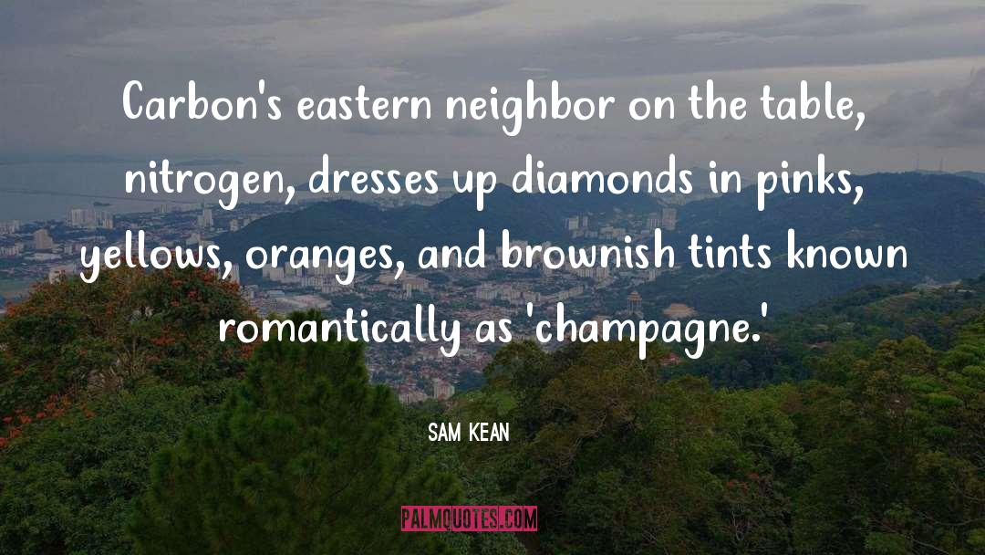 Romantically quotes by Sam Kean