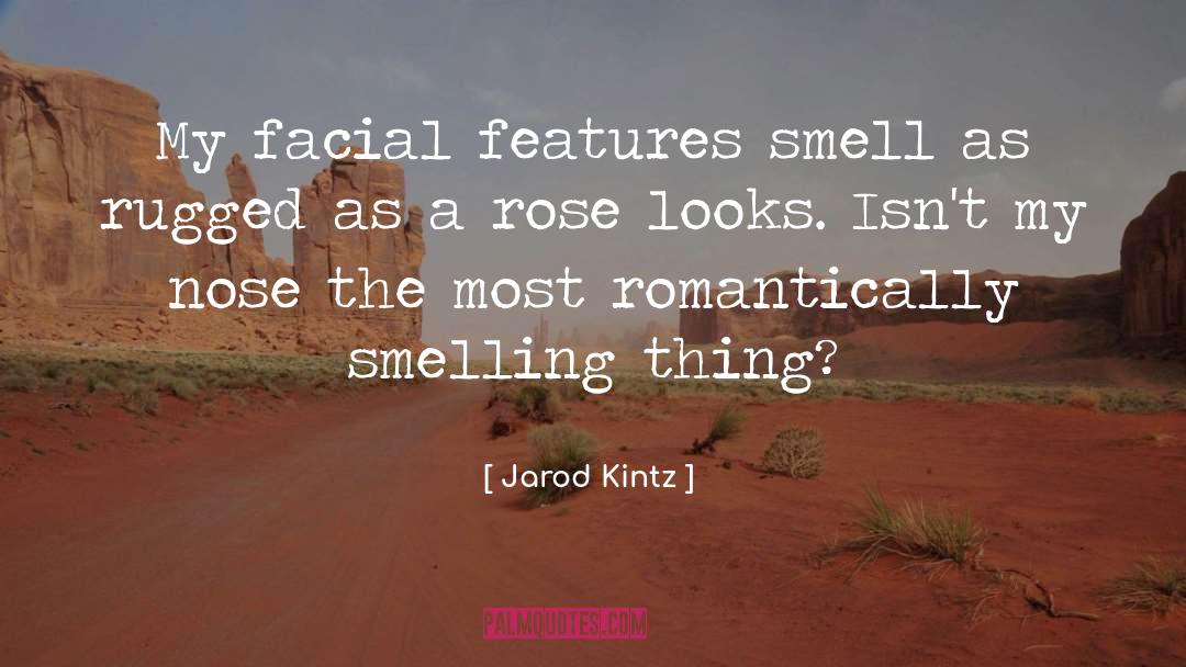 Romantically quotes by Jarod Kintz