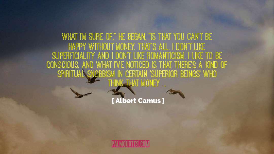 Romanticism quotes by Albert Camus